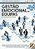 Gestão Emocional de Equipas Em Ambiente de Projeto