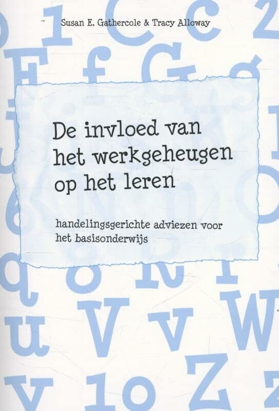De invloed van het werkgeheugen op het leren (Paperback)