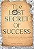 The Lost Secret of Success