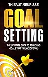 Goal Setting: The...