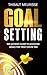 Goal Setting by Thibaut Meurisse Goal Setting by Thibaut Meurisse