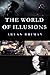 The World of Illusions