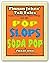 Pop Slops Soda Pop