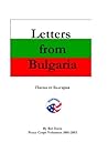 Letters from Bulgaria (An Older PCV Writes Back to the States)