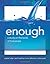 Enough: A Study of the Book of Colossians