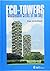 Eco-Towers: Sustainable Cities in the Sky