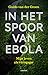 In het spoor van Ebola