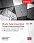Oracle Data Integration by Michelle Malcher