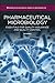 Pharmaceutical Microbiology by Tim Sandle