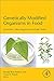 Genetically Modified Organi...