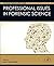 Professional Issues in Forensic Science by Max M. Houck
