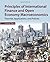 Principles of International Finance and Open Economy Macroeconomics: Theories, Applications, and Policies