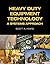 Heavy Duty Equipment Technology: A Systems Approach (Automotive Diesel and Heavy Duty)