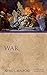 War: Antiquity and Its Legacy (Ancients & Moderns)
