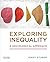 Exploring Inequality: A Sociological Approach
