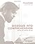 Dissolve into Comprehension: Writings and Interviews, 1964-2004 (Writing Art)