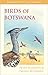 Birds of Botswana (Princeton Field Guides)