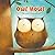 Owl Howl Board Book
