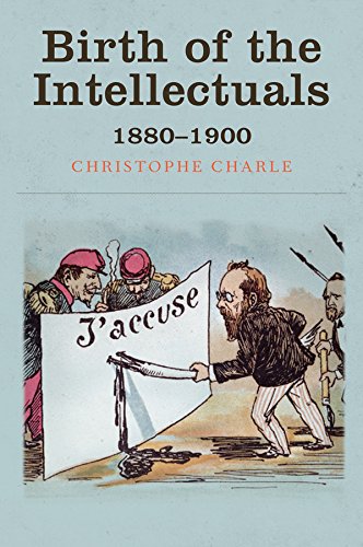 Birth of the Intellectuals: 1880-1900 (Hardcover)