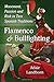 Flamenco and Bullfighting: Movement, Passion and Risk in Two Spanish Traditions