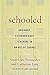 Schooled―Ordinary, Extraord...