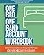 One Bed, One Bank Account Workbook by Derek Olsen