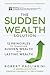 The Sudden Wealth Solution: 12 Principles to Transform Sudden Wealth Into Lasting Wealth