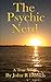 The Psychic Nerd: A true story of my spiritual journey since childhood into the world of psychic's, mediums, spirits and the paranormal