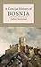 A Concise History of Bosnia (Cambridge Concise Histories)