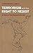 Terrorism and the Right to Resist: A Theory of Just Revolutionary War