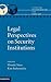 Legal Perspectives on Secur...