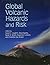 Global Volcanic Hazards and Risk by Susan Loughlin