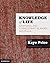 Knowledge of Life by Kaye Price