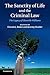 The Sanctity of Life and the Criminal Law: The Legacy of Glanville Williams