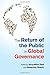 The Return of the Public in Global Governance