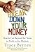 Break Down Your Money by Tracy Byrnes
