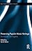 Preserving Popular Music Heritage: Do-it-Yourself, Do-it-Together (Routledge Research in Music)