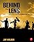 Behind the Lens by Jay Holben