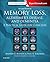 Memory Loss, Alzheimer's Disease, and Dementia: A Practical Guide for Clinicians