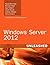 Windows Server 2012 Unleashed
