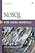 Nosql for Mere Mortals