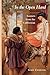 In the Open Hand: Sonnets f...