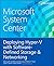 Microsoft System Center Deploying Hyper-V with Software-Defined Storage & Networking
