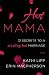 Hot Mama: 12 Secrets to a Sizzling Hot Marriage