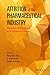 Attrition in the Pharmaceutical Industry: Reasons, Implications, and Pathways Forward