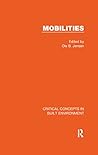Mobilities (Critical Concepts in Built Environment)