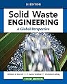 Solid Waste Engineering: A Global Perspective, SI Edition