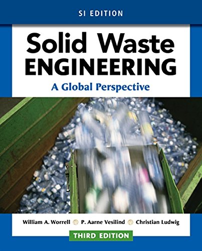 Solid Waste Engineering: A Global Perspective, SI Edition (Paperback)