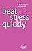 Beat Stress Quickly (Flash)