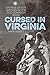 Cursed in Virginia: Stories...